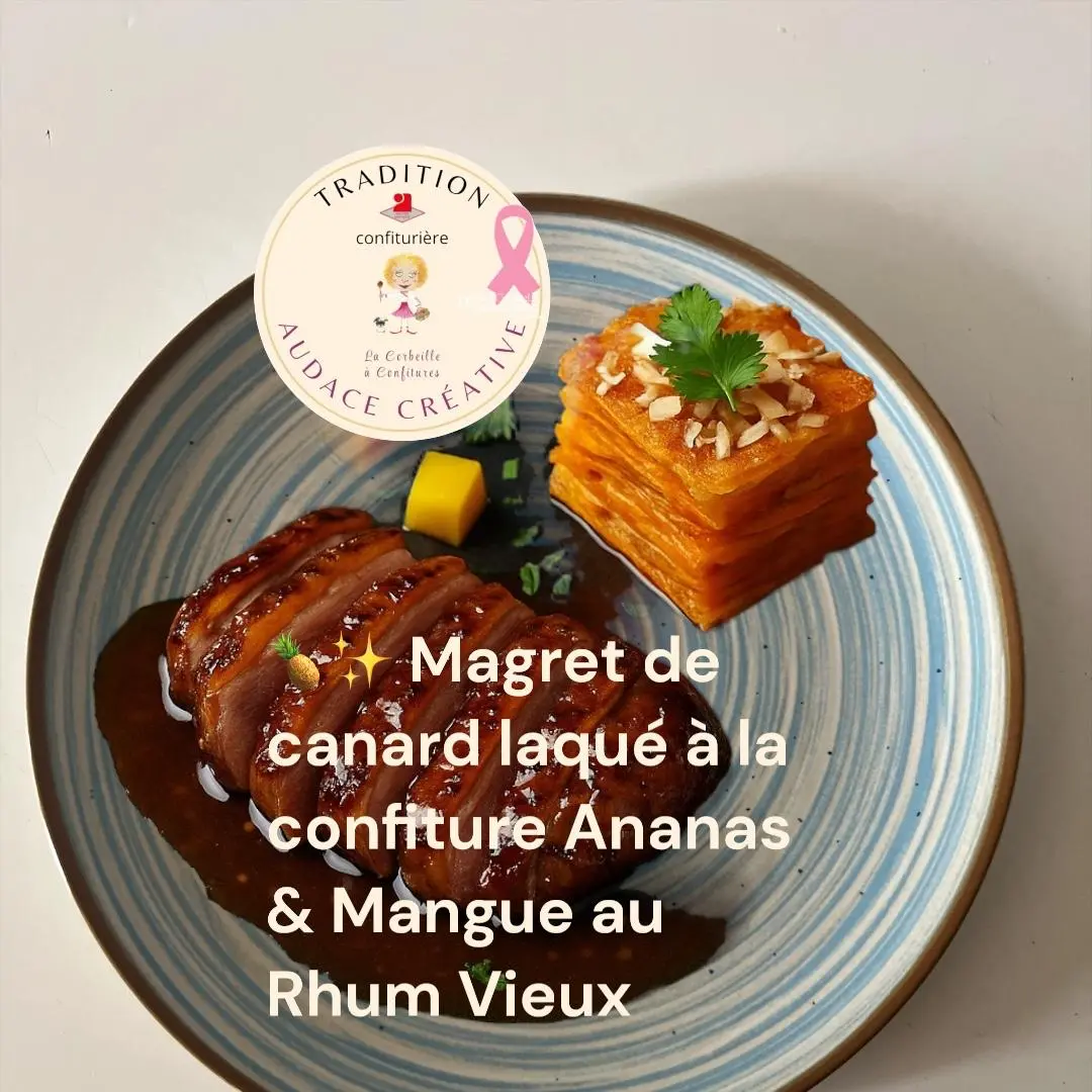 Magret de canard laqué à la confiture Ananas &amp; Mangue au Rhum Vieux